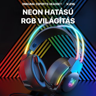 Onikuma X26 RGB Gamer Fejhallgató - Fekete